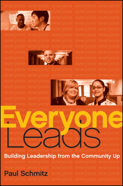 Cover image for book Everyone Leads: Building Leadership from the Community Up