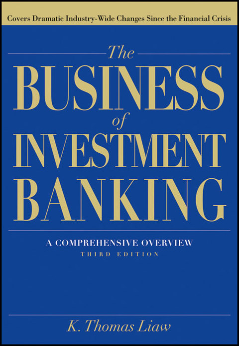 Cover image for book The Business of Investment Banking: A Comprehensive Overview