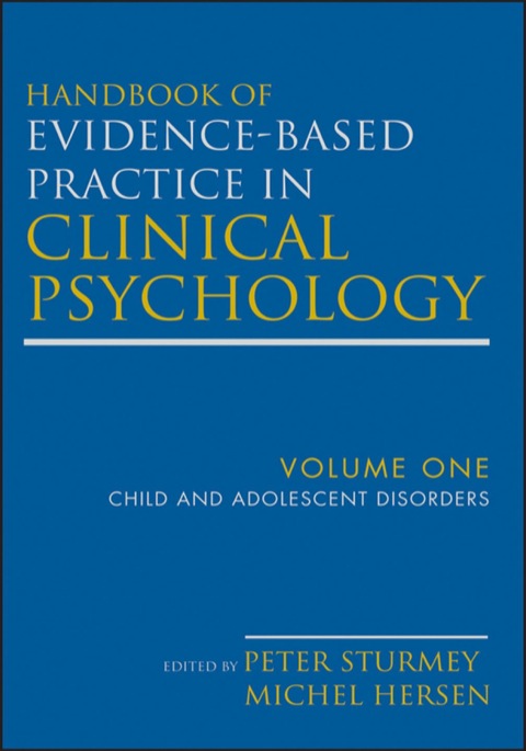 Cover image for book Handbook of Evidence-Based Practice in Clinical Psychology, Volume 1, Child and Adolescent Disorders