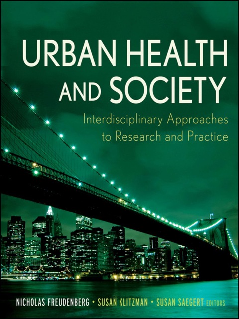 Cover image for book Urban Health and Society: Interdisciplinary Approaches to Research and Practice