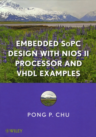 Embedded SoPC Design with Nios II Processor and VHDL Examples