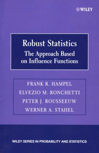 Robust Statistics: The Approach Based on Influence Functions