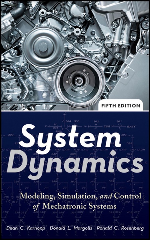 Cover image for book System Dynamics: Modeling, Simulation and Control of Mechatronic Systems
