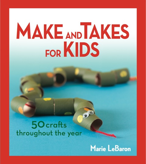 Cover image for book Make and Takes for Kids