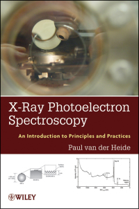 Cover image: X-ray Photoelectron Spectroscopy 1st edition 9781118062531