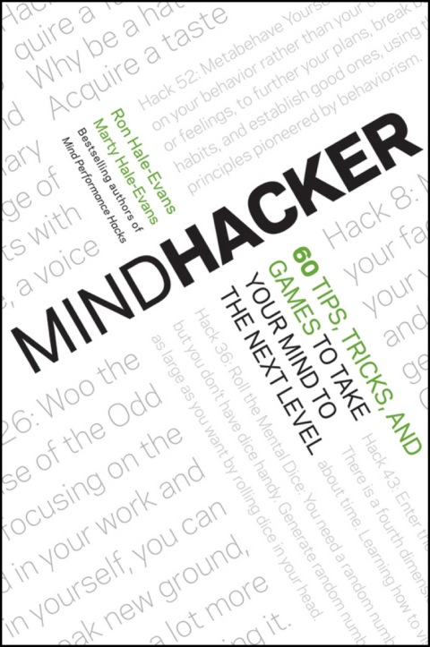 Cover image for book Mindhacker: 60 Tips, Tricks, and Games to Take Your Mind to the Next Level