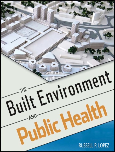Cover image for book The Built Environment and Public Health