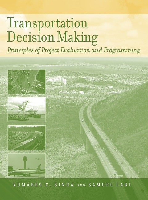 Cover image for book Transportation Decision Making: Principles of Project Evaluation and Programming