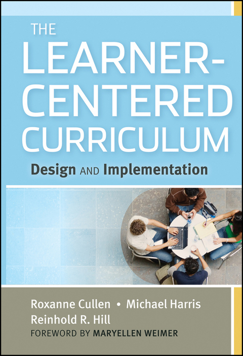 Cover image for book The Learner-Centered Curriculum: Design and Implementation