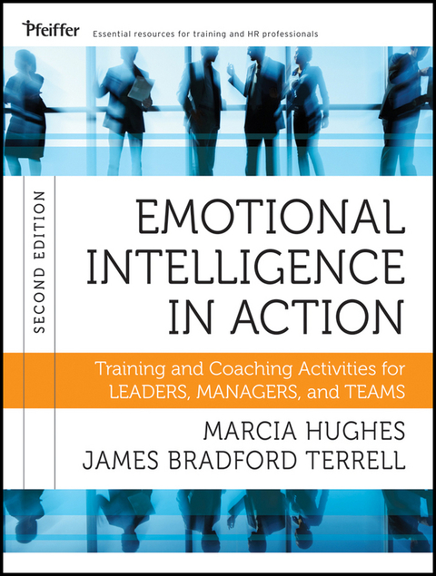 Cover image for book Emotional Intelligence in Action: Training and Coaching Activities for Leaders, Managers, and Teams