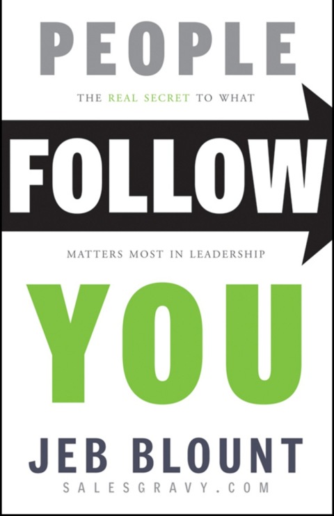 Cover image for book People Follow You: The Real Secret to What Matters Most in Leadership