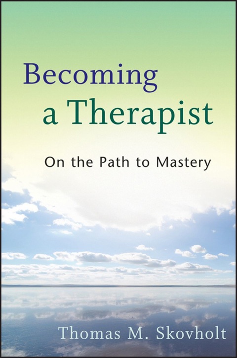 Cover image for book Becoming a Therapist: On the Path to Mastery