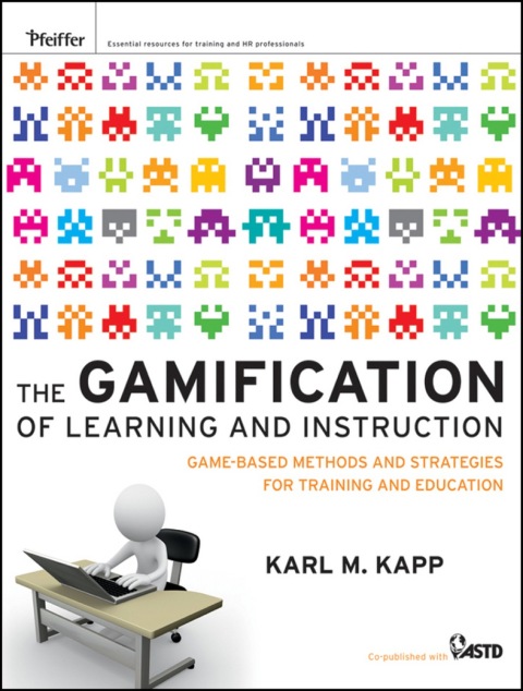 Cover image for book The Gamification of Learning and Instruction: Game-based Methods and Strategies for Training and Education