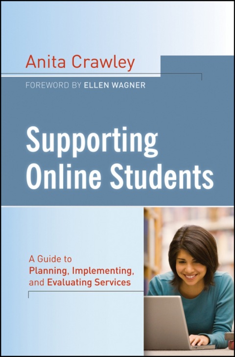 Cover image for book Supporting Online Students: A Practical Guide to Planning, Implementing, and Evaluating Services