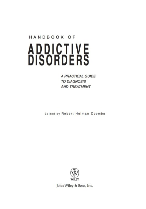 Cover image for book Handbook of Addictive Disorders: A Practical Guide to Diagnosis and Treatment
