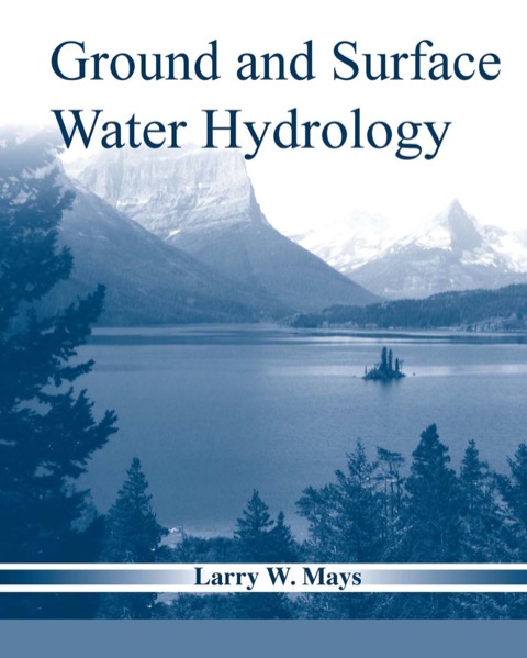 Cover image for book Ground and Surface Water Hydrology