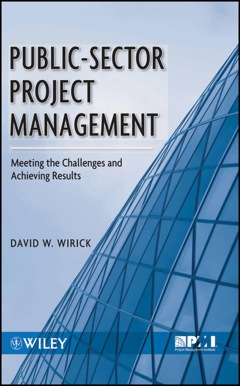 PUBLIC SECTOR PROJECT MANAGEMENT MEETING THE CHALLENGES AND ACHIEVING RESULTS