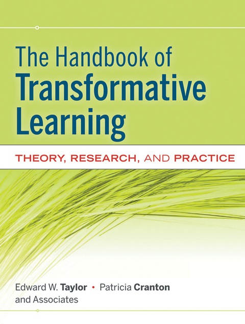 Cover image for book The Handbook of Transformative Learning: Theory, Research, and Practice