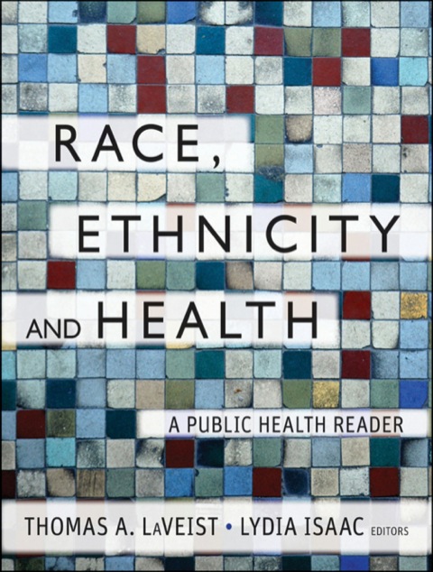 Cover image for book Race, Ethnicity, and Health: A Public Health Reader