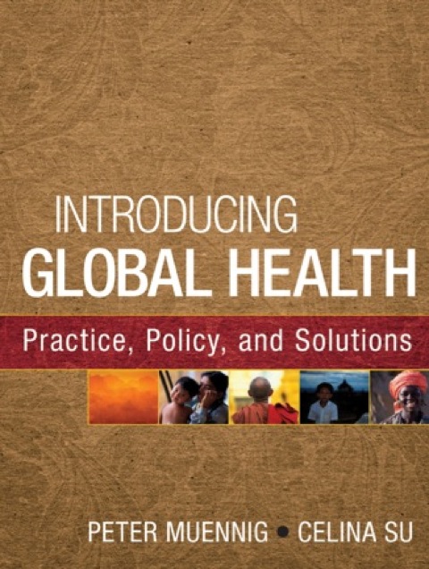 Cover image for book Introducing Global Health: Practice, Policy, and Solutions