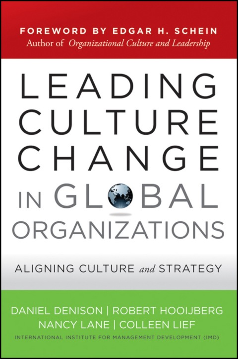 Cover image for book Leading Culture Change in Global Organizations: Aligning Culture and Strategy