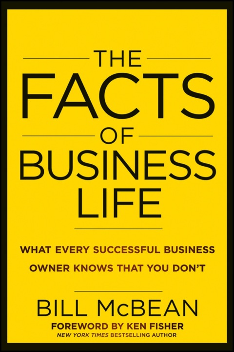 Cover image for book The Facts of Business Life: What Every Successful Business Owner Knows that You Don?t