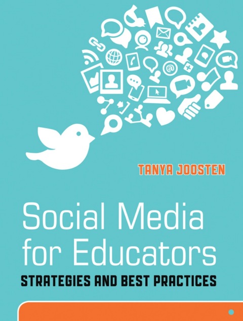 Social Media for Educators: Strategies and Best Practices 