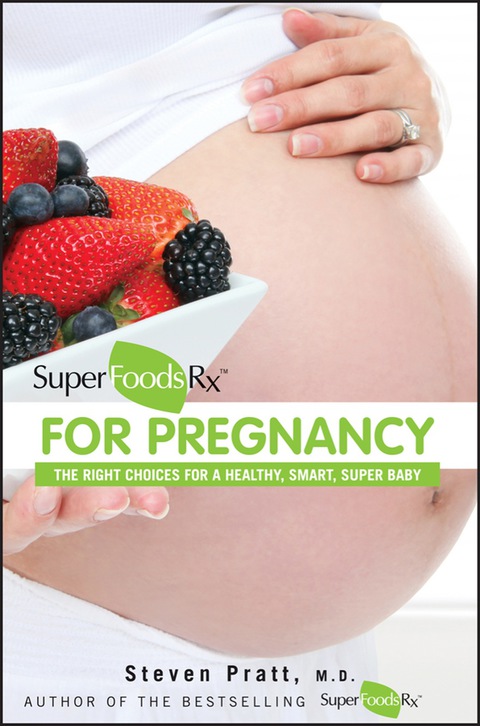 Cover image for book SuperFoodsRx for Pregnancy