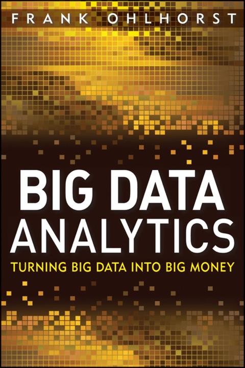 Cover image for book Big Data Analytics: Turning Big Data into Big Money