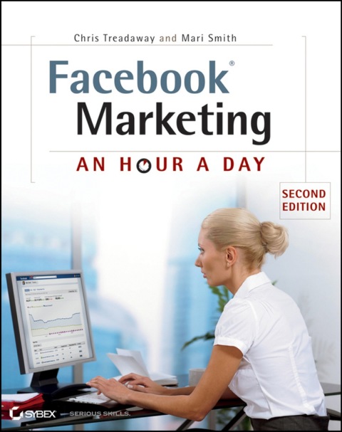 Cover image for book Facebook Marketing: An Hour a Day