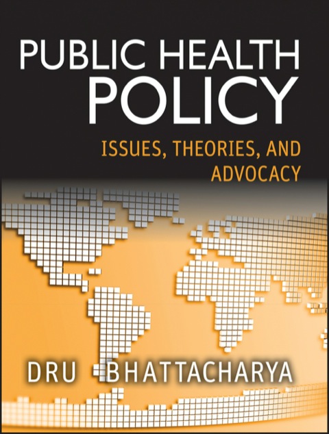Cover image for book Public Health Policy: Issues, Theories, and Advocacy
