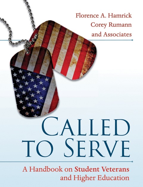 Called to Serve: A Handbook on Student Veterans and Higher Education 