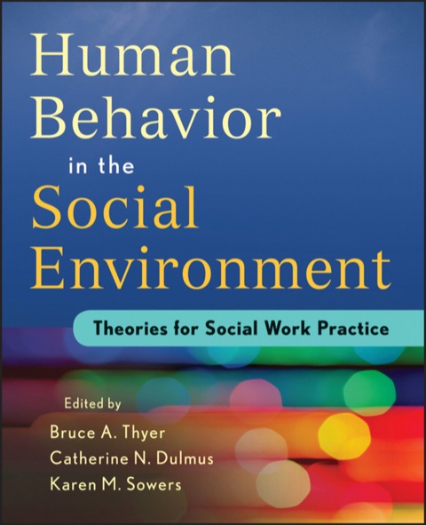 Cover image for book Human Behavior in the Social Environment: Theories for Social Work Practice