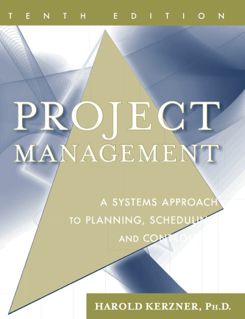 Cover image for book Project Management: A Systems Approach to Planning, Scheduling and Controlling