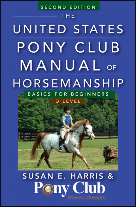Cover image for book The United States Pony Club Manual of Horsemanship
