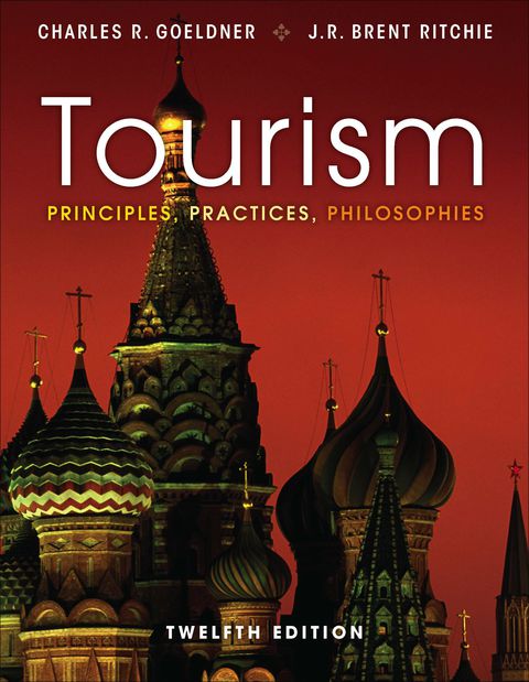 Cover image for book Tourism: Principles, Practices, Philosophies