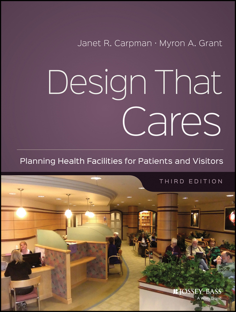 Cover image for book Design That Cares: Planning Health Facilities for Patients and Visitors