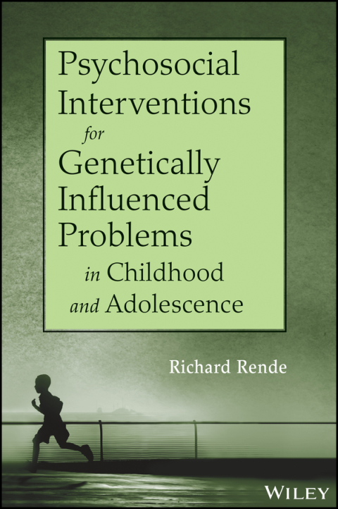 Cover image for book Psychosocial Interventions for Genetically Influenced Problems in Childhood and Adolescence