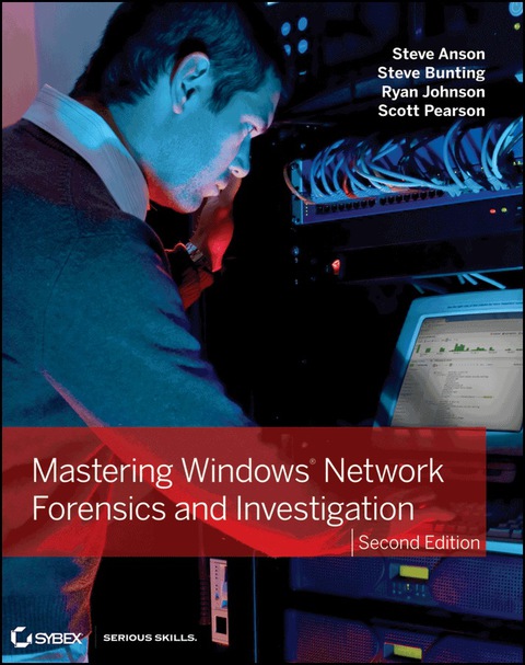 Mastering Windows Network Forensics and Investigation 