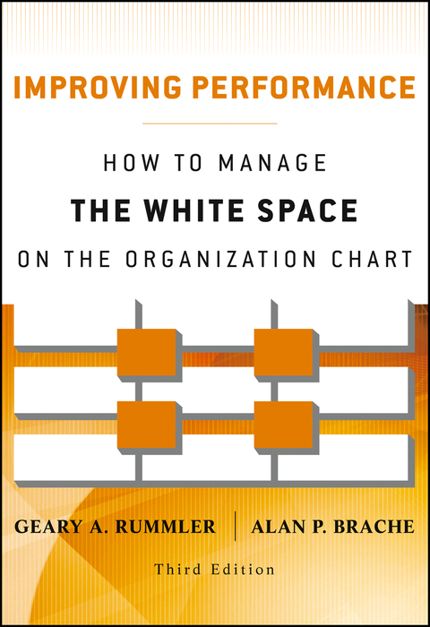 Improving Performance: How to Manage the White Space on the Organization Chart, Updated 