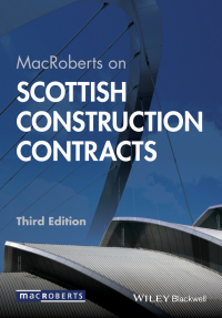 صورة الغلاف: MacRoberts on Scottish Construction Contracts 3rd edition 9781118273456