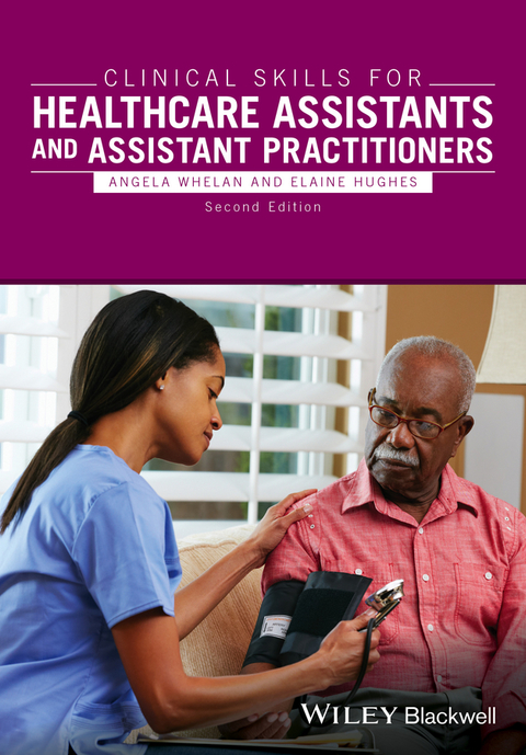 Cover image for book Clinical Skills for Healthcare Assistants and Assistant Practitioners