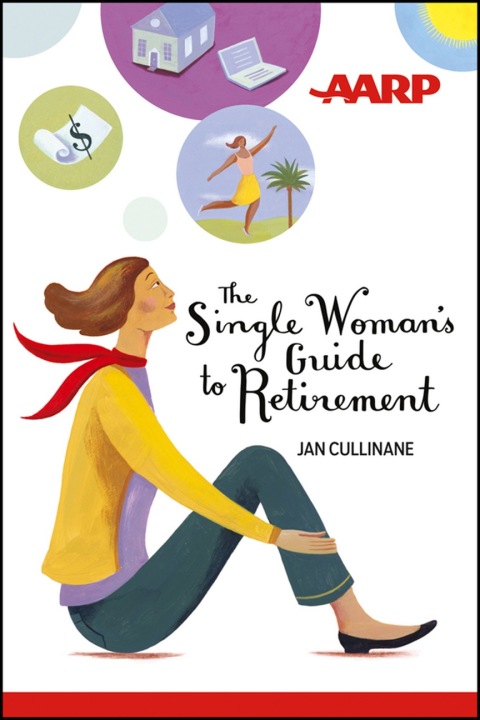 Cover image for book The Single Woman's Guide to Retirement
