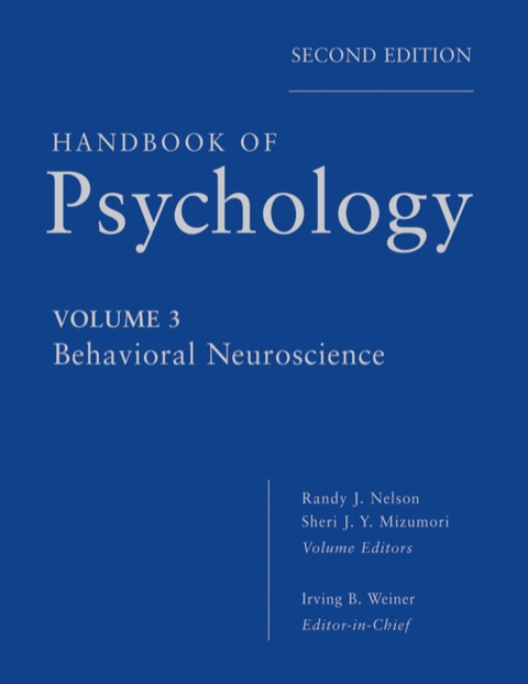 Cover image for book Handbook of Psychology, Behavioral Neuroscience