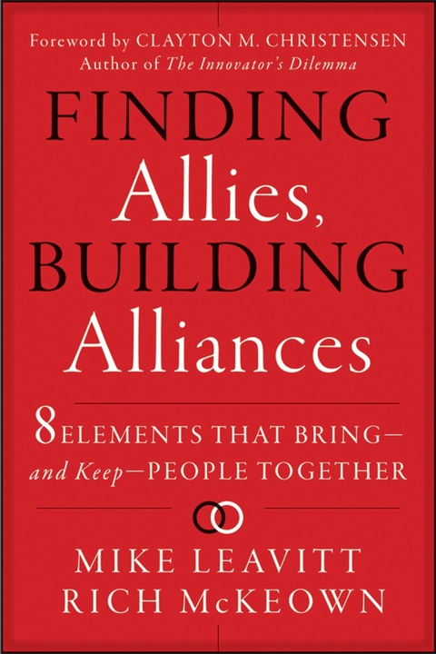 Cover image for book Finding Allies, Building Alliances: 8 Elements that Bring--and Keep--People Together