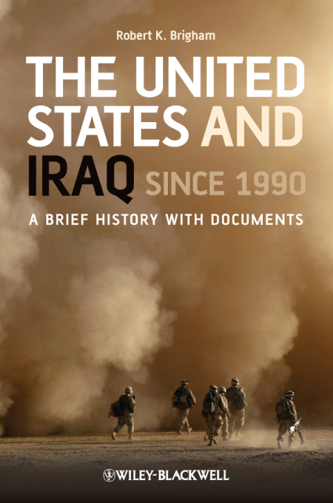 Cover image for book The United States and Iraq Since 1990