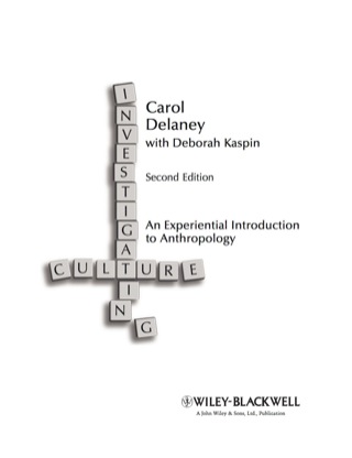 Investigating Culture an Experiential Intro to Anthropology