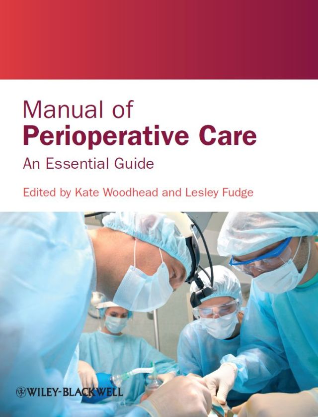 Manual of Perioperative Care an Essential Guide
