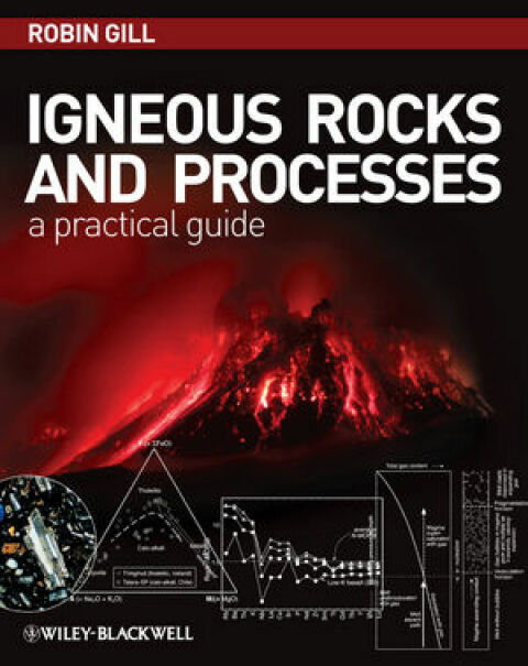 Cover image for book Igneous Rocks and Processes: A Practical Guide