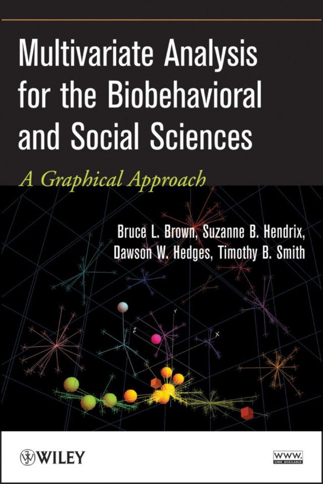 Multivariate Analysis for the Biobehavioral and Social Sciences a Graphical Approach